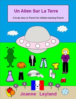 Book cover of Un Alien Sur La Terre shows illustrations for the French vocabulary that is incorporated into the storyline