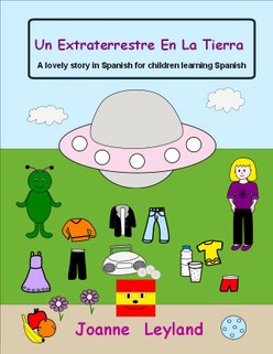 Book cover of Un Extraterrestre En La Tierra shows images for some of the words that appear in this Spanish story for kids